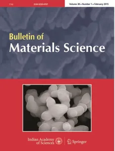 Bulletin of Materials Science 期刊封面