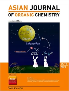 Asian Journal of Organic Chemistry 期刊封面